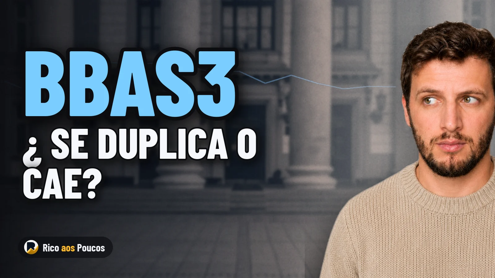 BBAS3 tiene potencial para duplicarse o caer a la mitad en la cosecha: ¿hasta dónde puede llegar la acción con el rumbo fiscal de 2027?