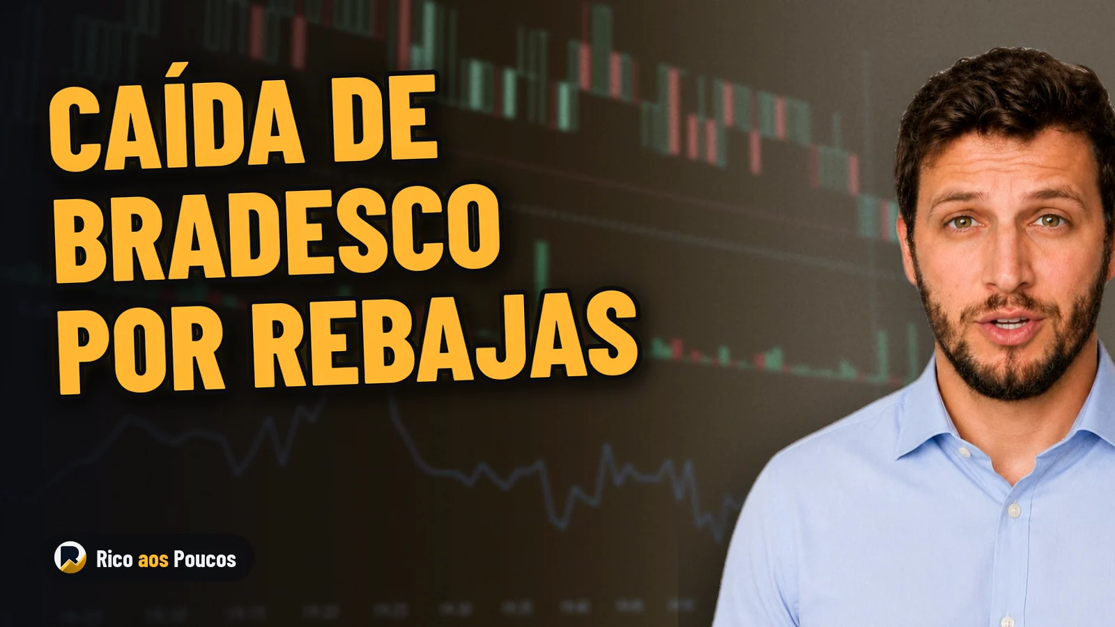 Por qué BBDC4 cae hoy tras la rebaja de JPMorgan y de Itaú BBA