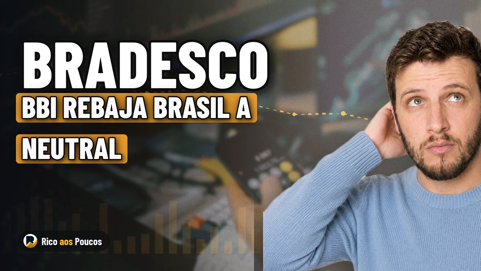 Bradesco BBI reduce su recomendación sobre las acciones de Brasil a neutral