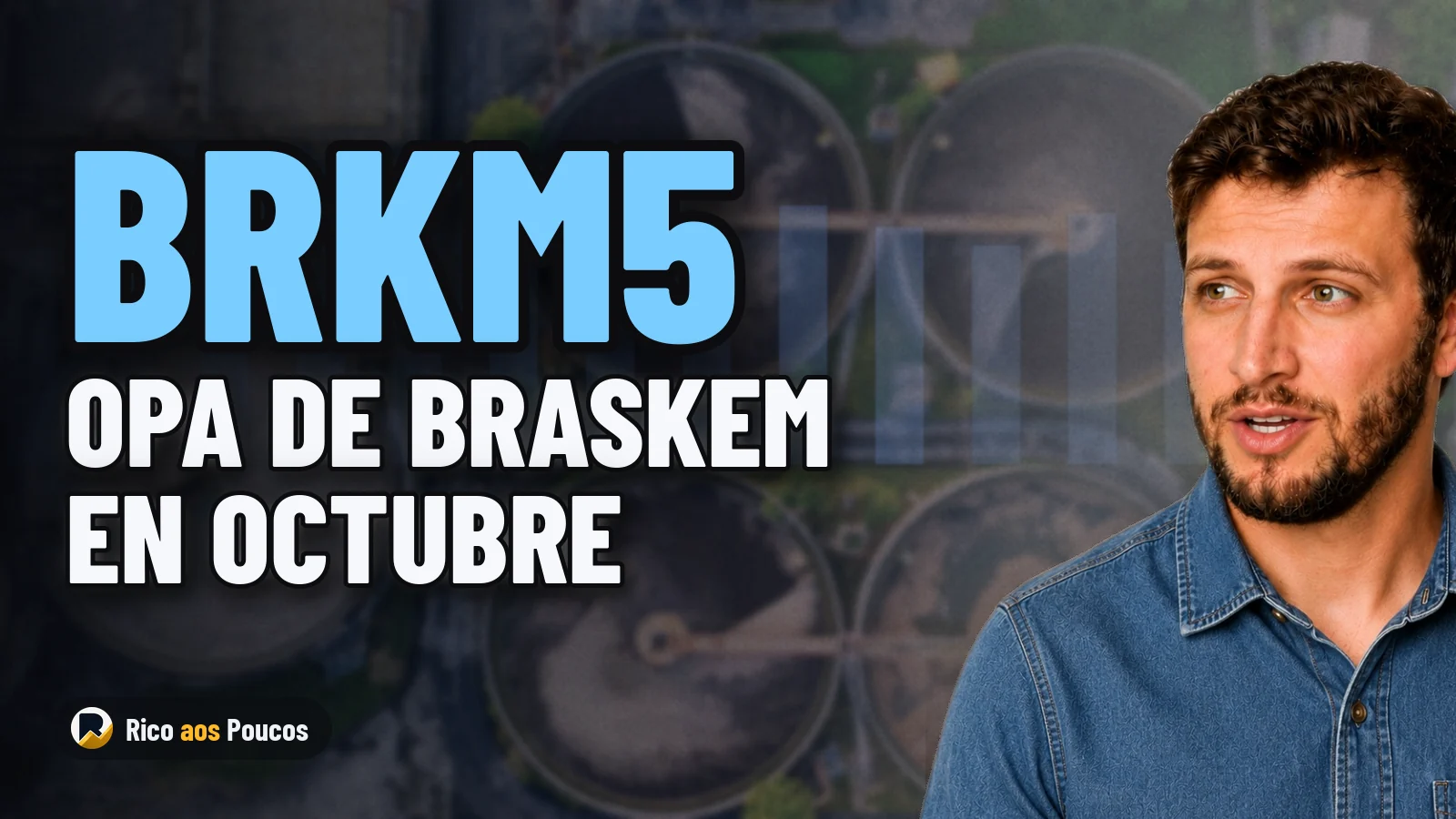 Braskem (BRKM5) anuncia una OPA con subasta para octubre: ¿qué debe hacer el inversor?