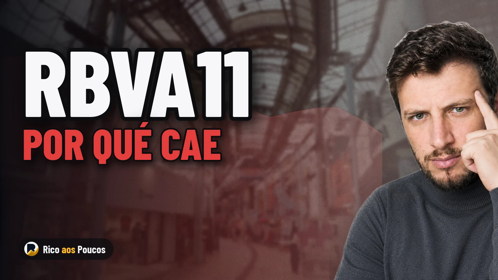¿Por qué cae el RBVA11 y qué pasa con sus dividendos?