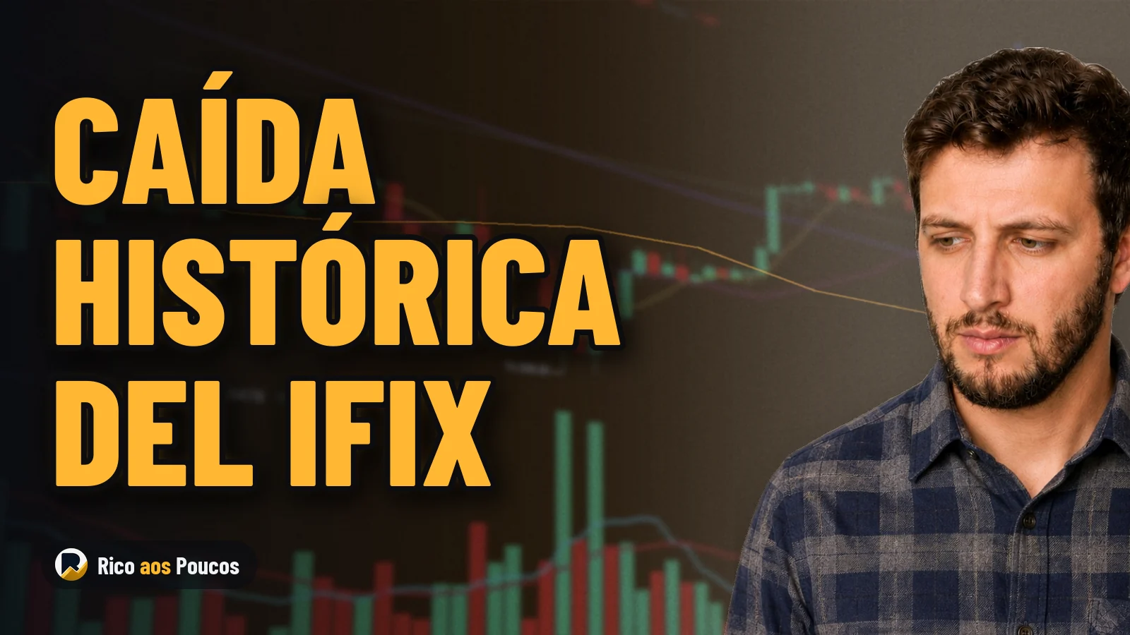 Por qué cayó el IFIX un 5,68% hoy