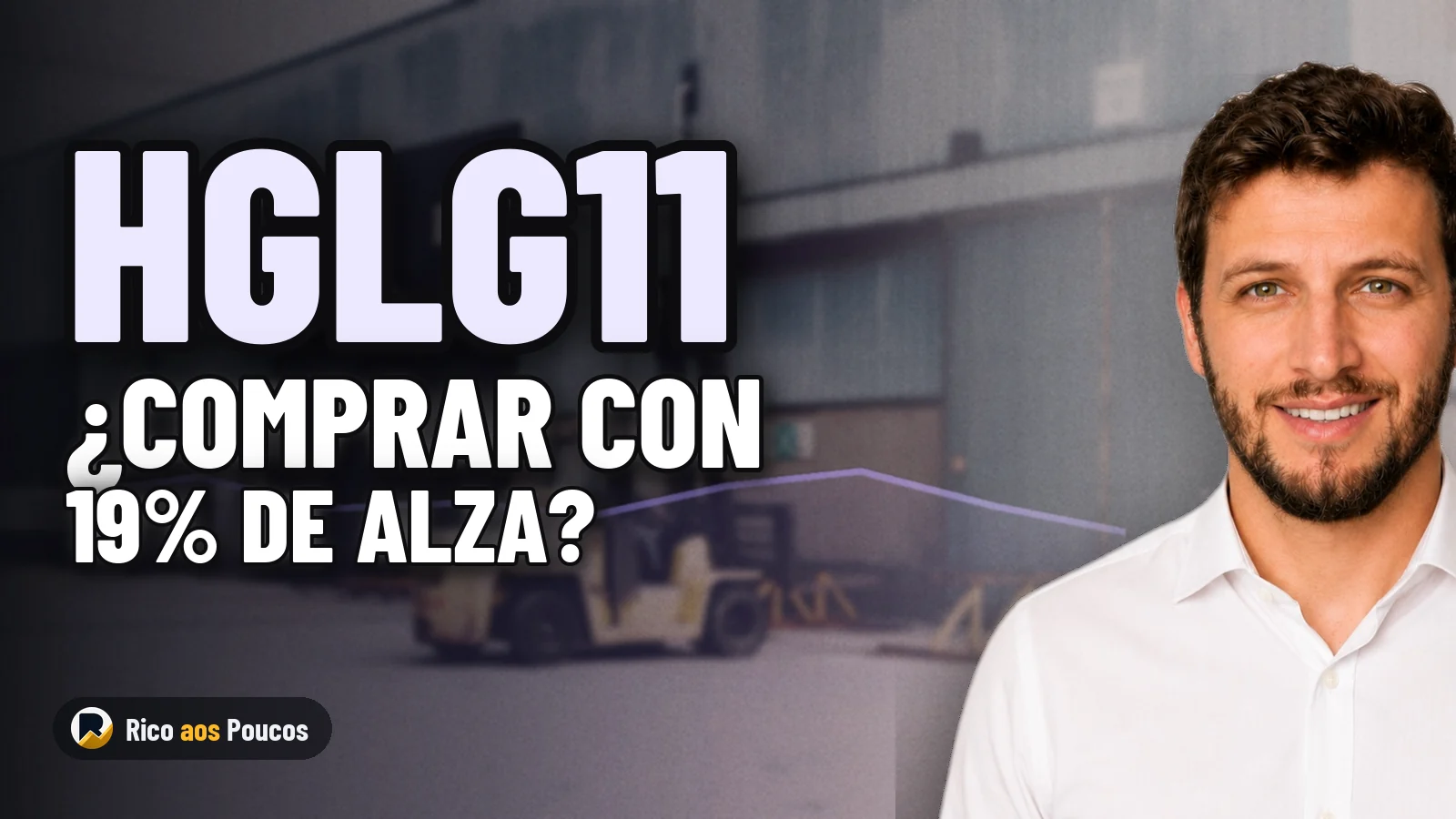 Compra de HGLG11 recibe recomendación con un alza del 19%: ¿vale la pena invertir ahora?