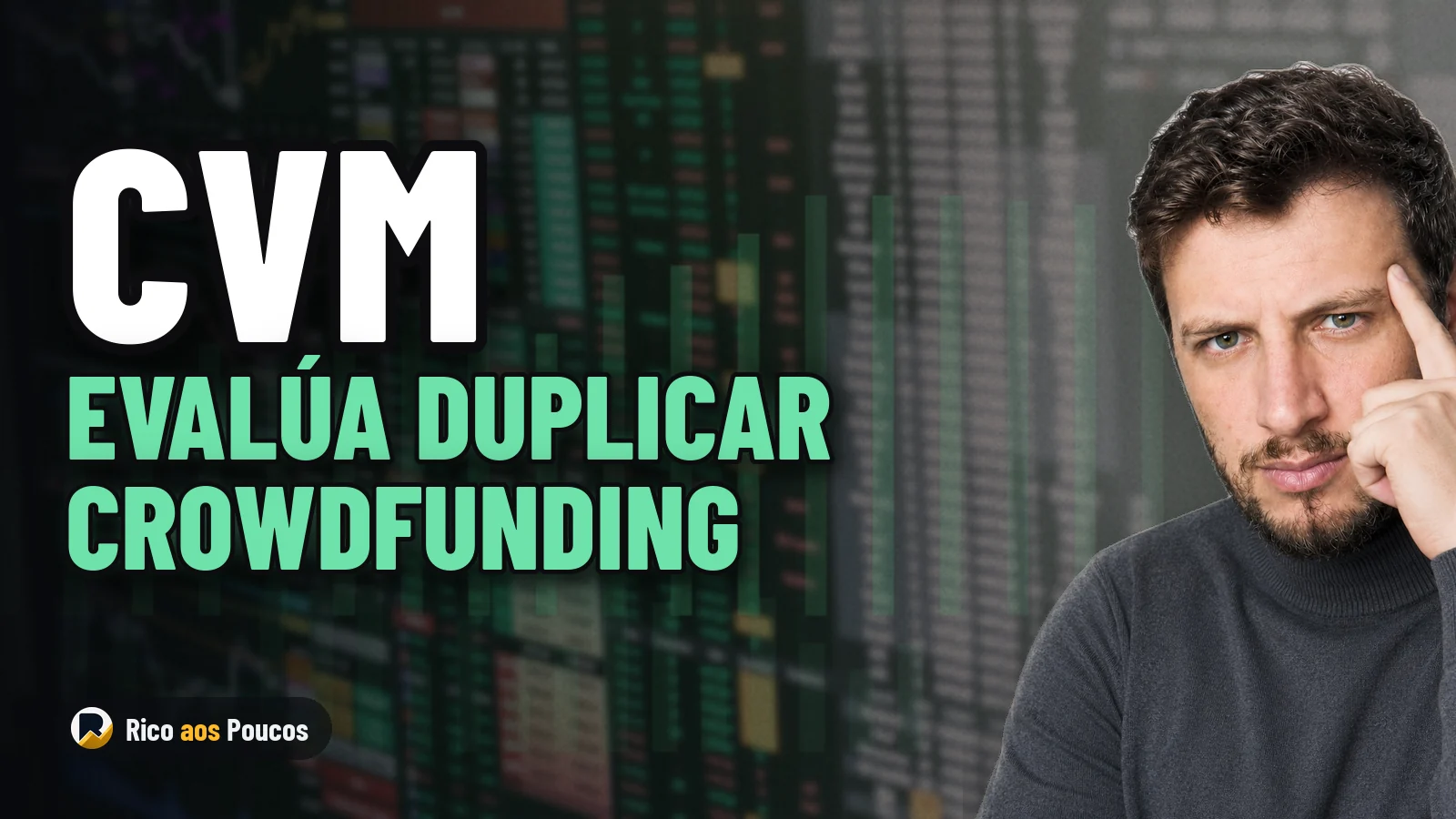 CVM evalúa duplicar el límite de crowdfunding y crear un mercado secundário para tokens