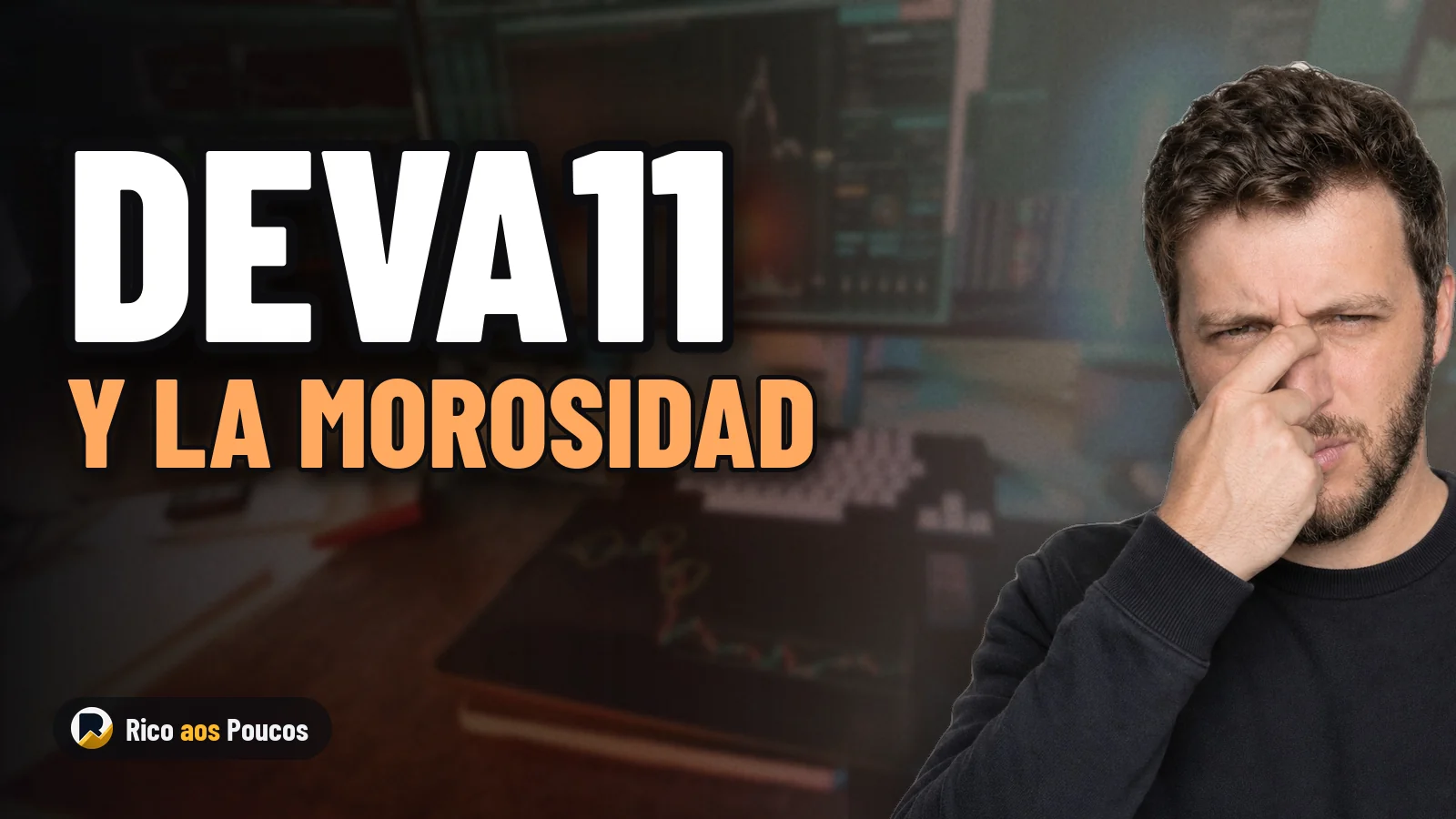 DEVA11 sube un 4,9%: la morosidad cayó del 75% al 9,7%, ¿pero es real?