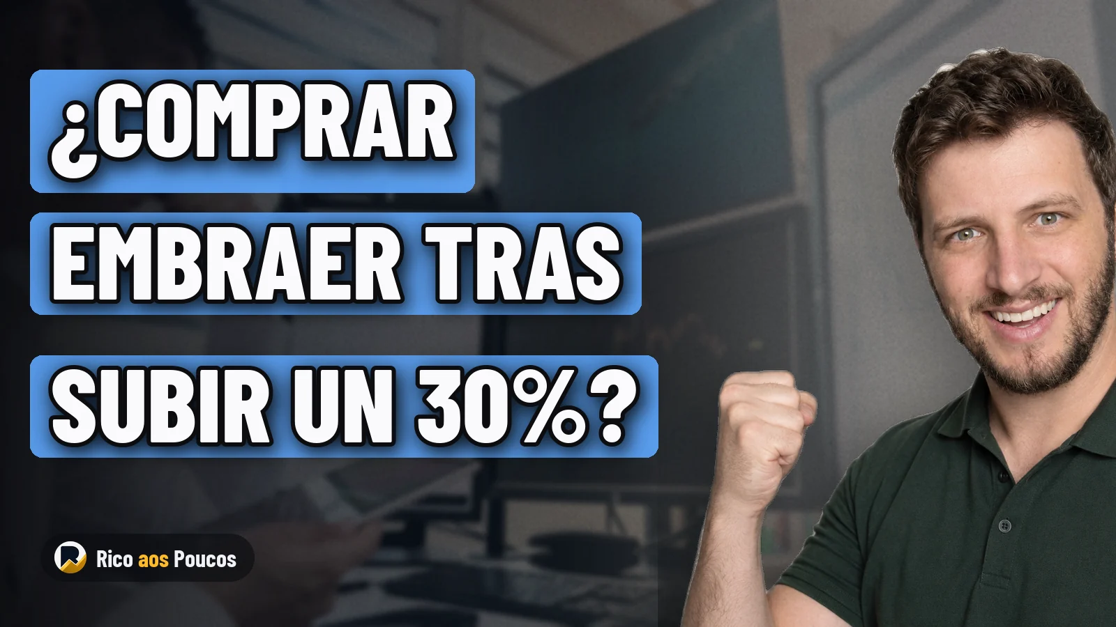¿EMBJ3 sigue siendo rentable tras subir un 30%? XP mantiene la compra