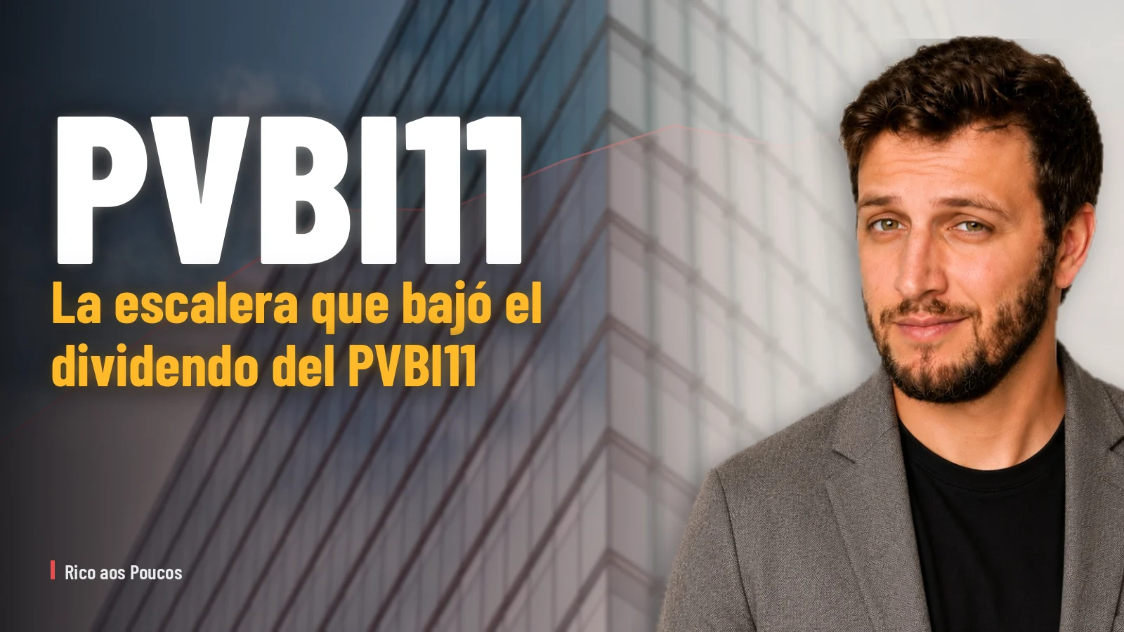 La escalera que bajó el dividendo del PVBI11 — qué significa la vacancia del 24,9% para los cotistas