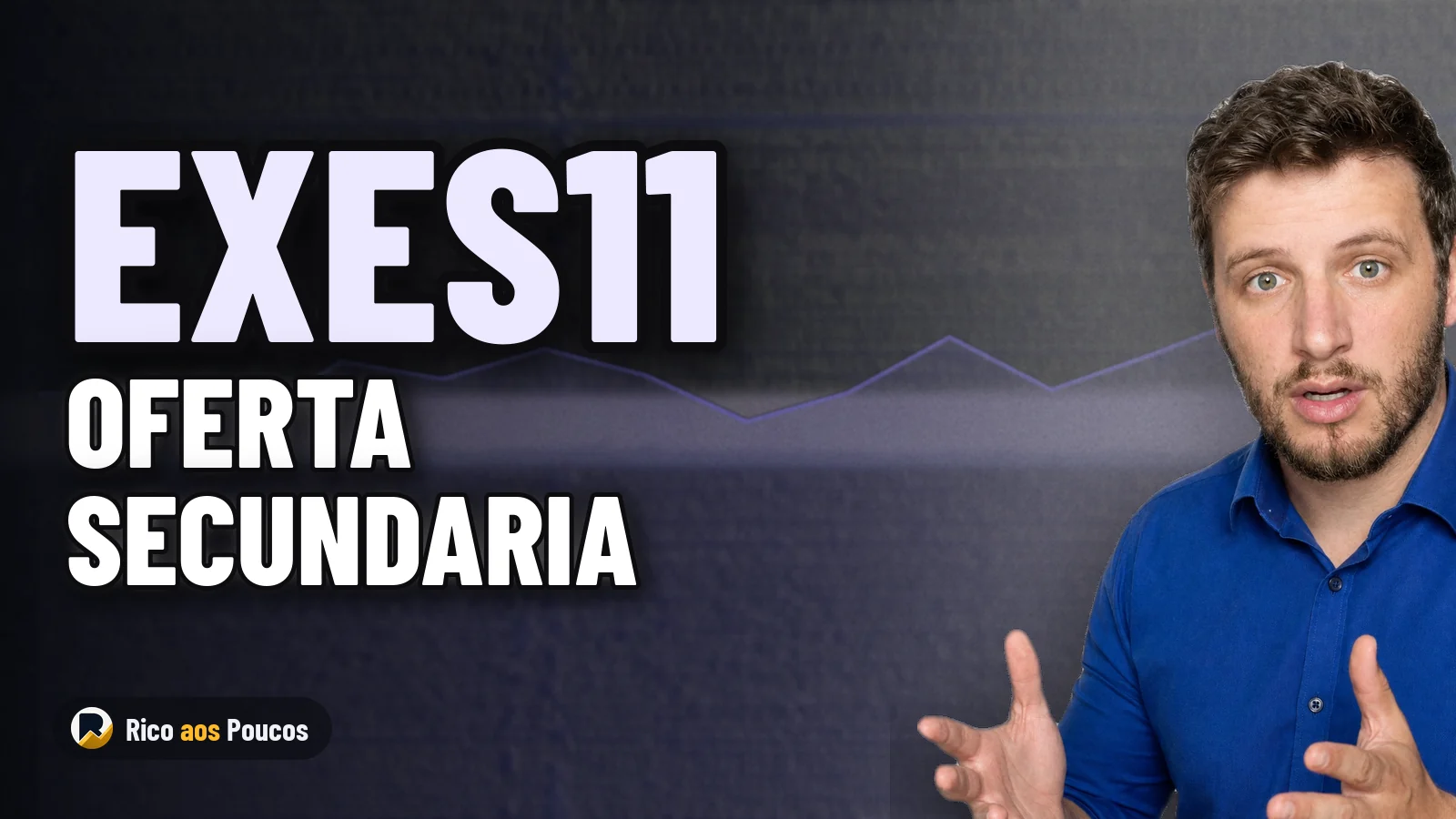 EXES11 aprueba una oferta secundaria de R$ 56 millones sin alterar su portafolio