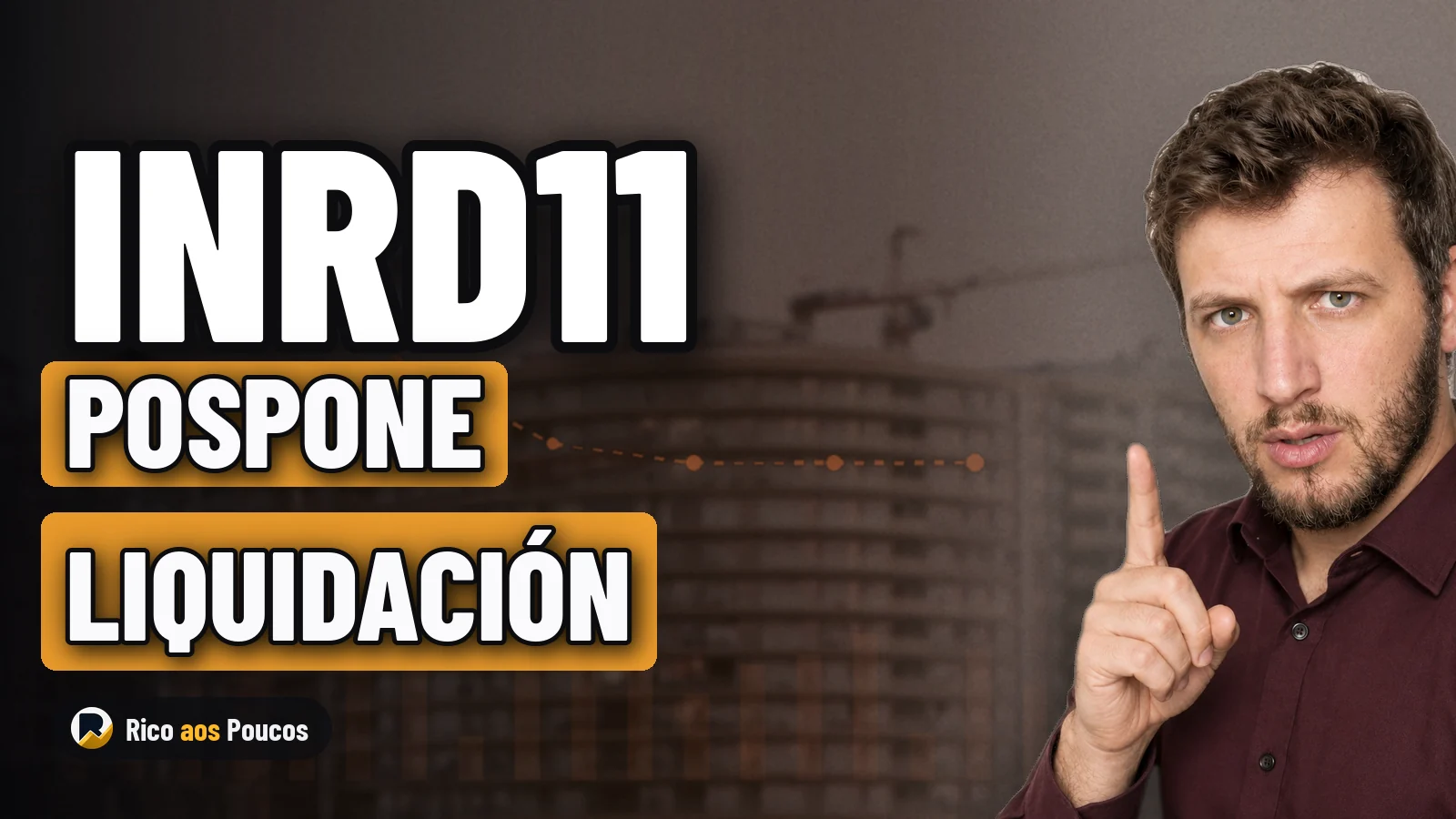 Fondo inmobiliario INRD11 atrasa liquidación y pospone pago en efectivo para diciembre