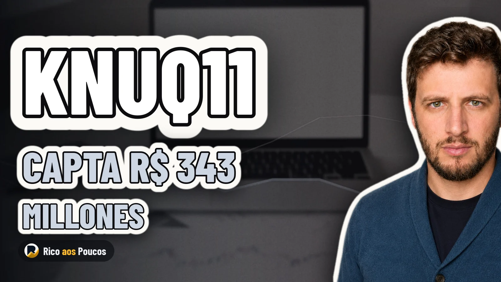 El fondo inmobiliario KNUQ11 capta R$ 343,1 millones y afronta el reto de la liquidez