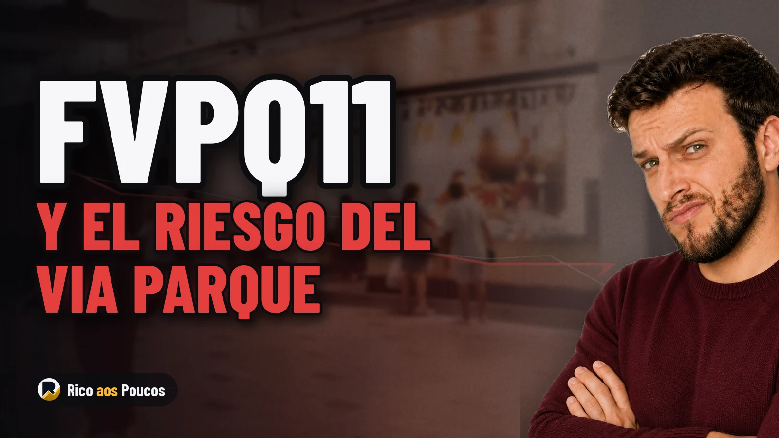 FVPQ11: cuando el 80% del resultado viene del estacionamiento, la tesis cambia