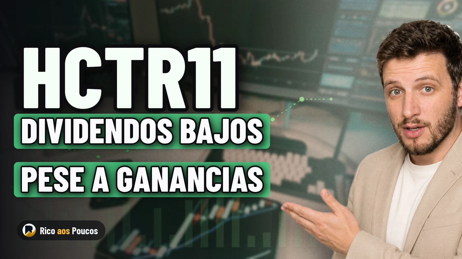 HCTR11: el resultado sube a R$ 0,81 por cuotaparte, pero el dividendo se queda en R$ 0,24