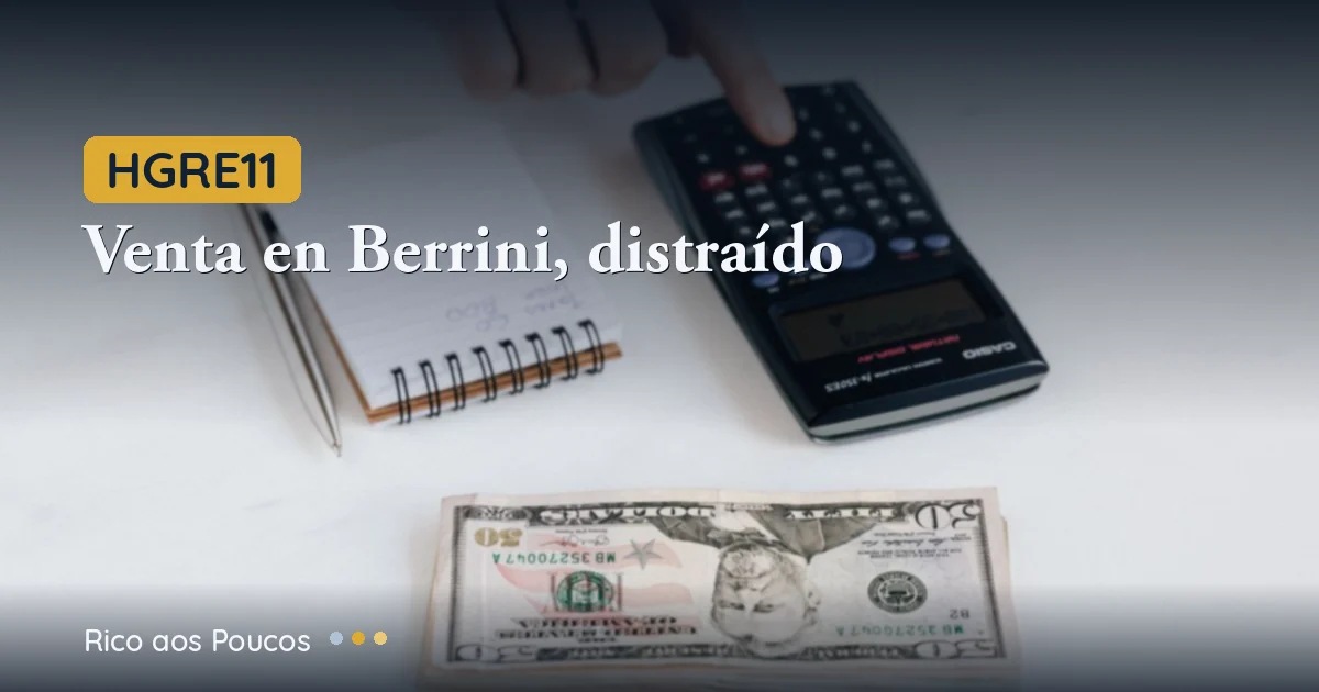HGRE11: venda no Berrini, distrato do Alegria e o dividendo de R$ 1,50