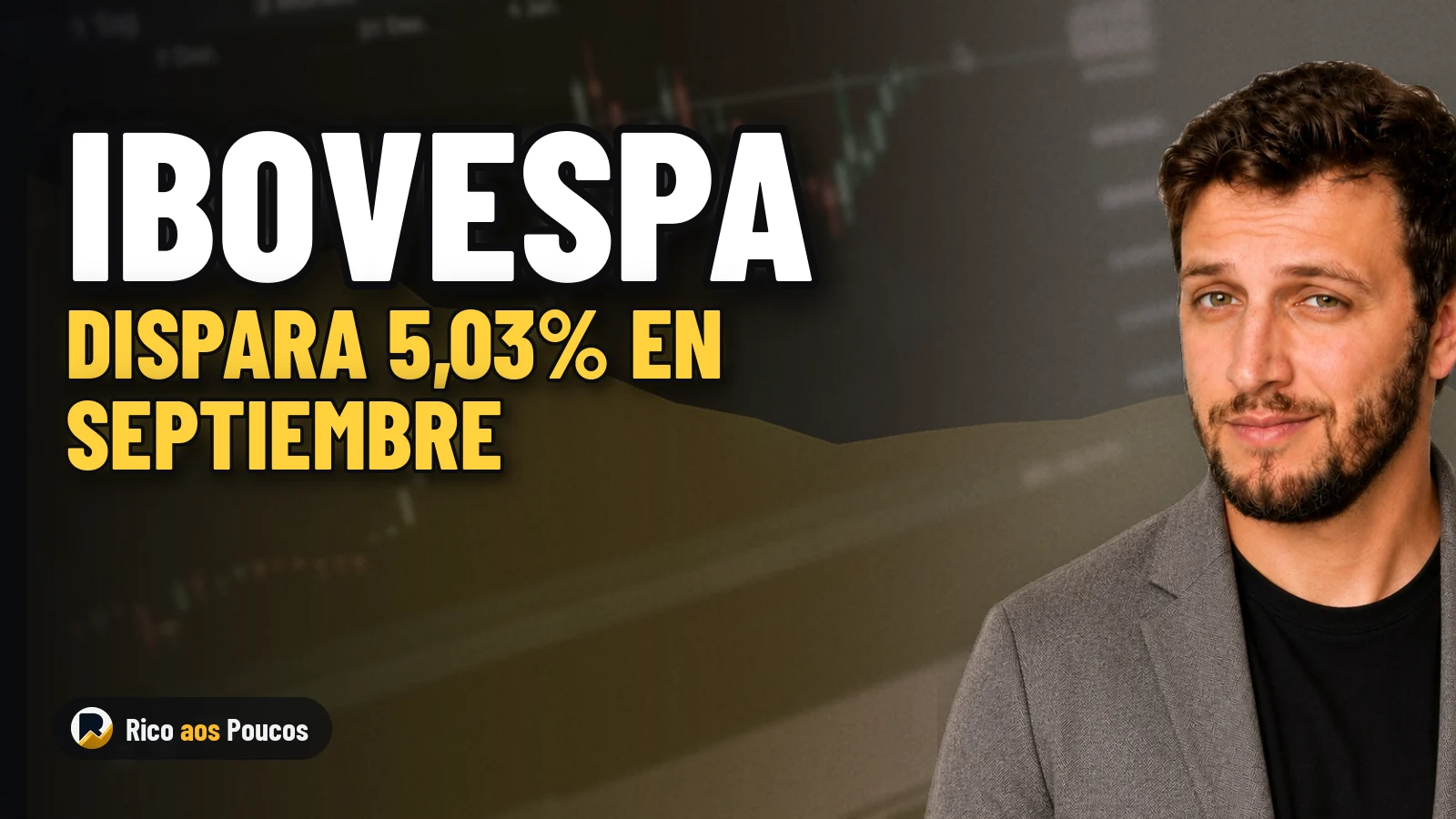 Ibovespa dispara 5,03% en septiembre con alivio en los intereses estadounidenses y bancos.