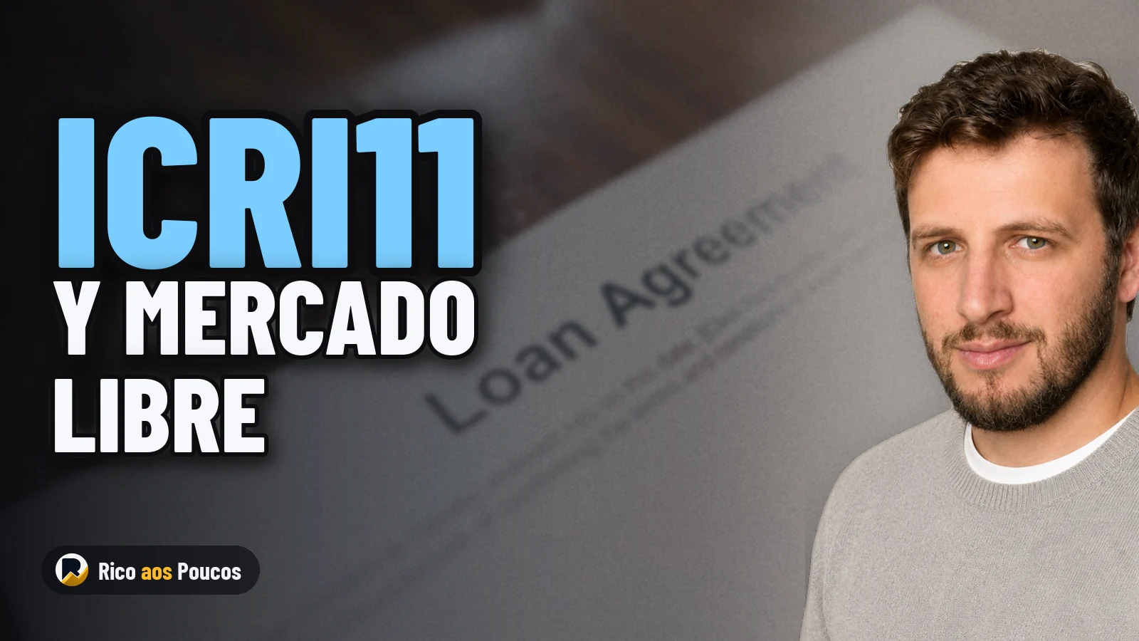 ICRI11 y el almacén logístico de Mercado Libre: qué cambió en la cartera en mayo de 2026
