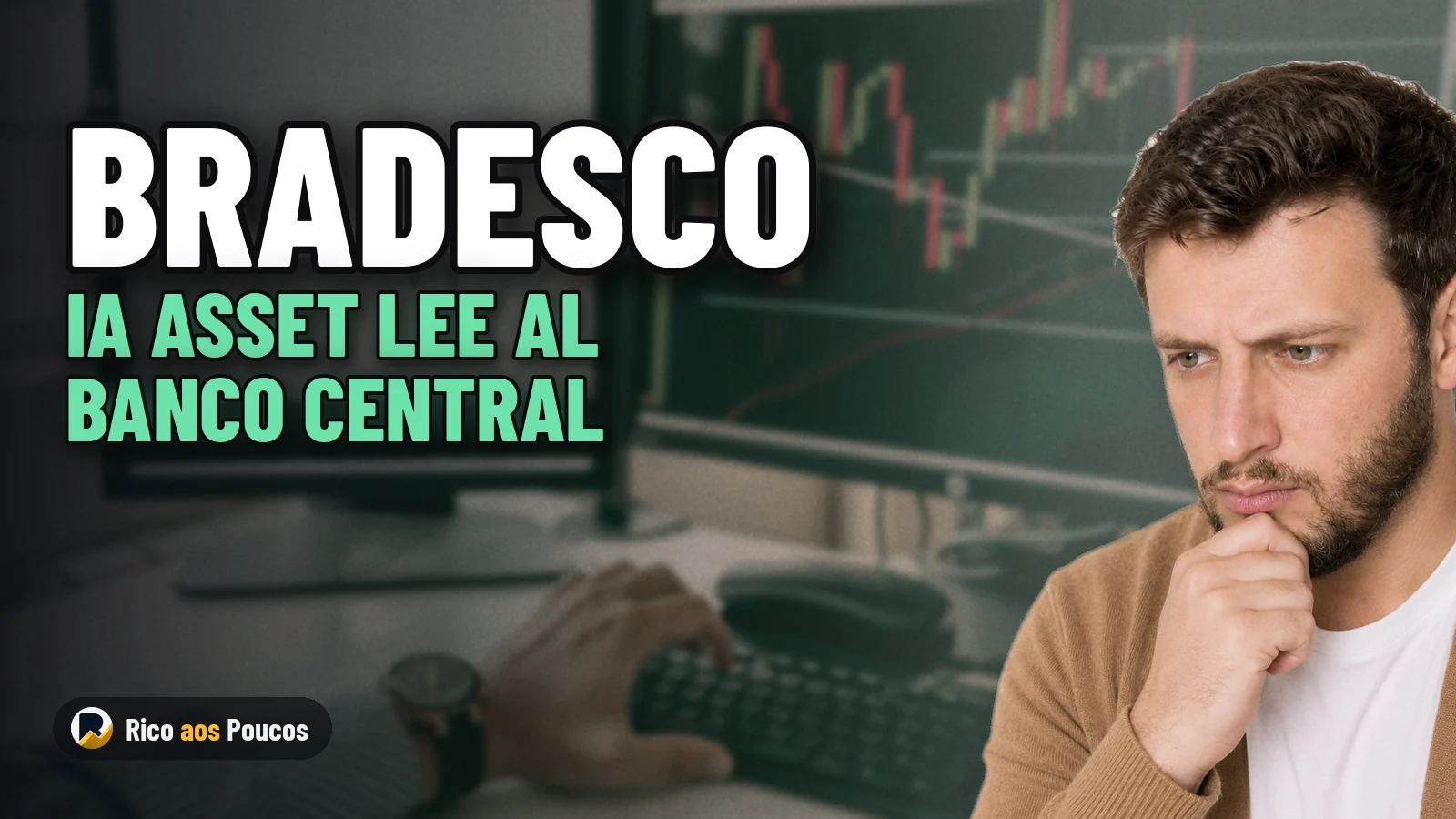 Inteligencia artificial de Bradesco Asset lee comunicados del Banco Central en segundos