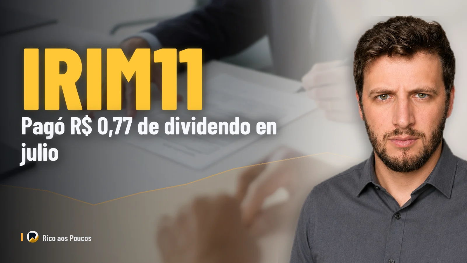 IRIM11 pagó R$ 0,77 de dividendo en julio — qué explica la caída desde R$ 1,18 y la alerta en el CRI Thopen