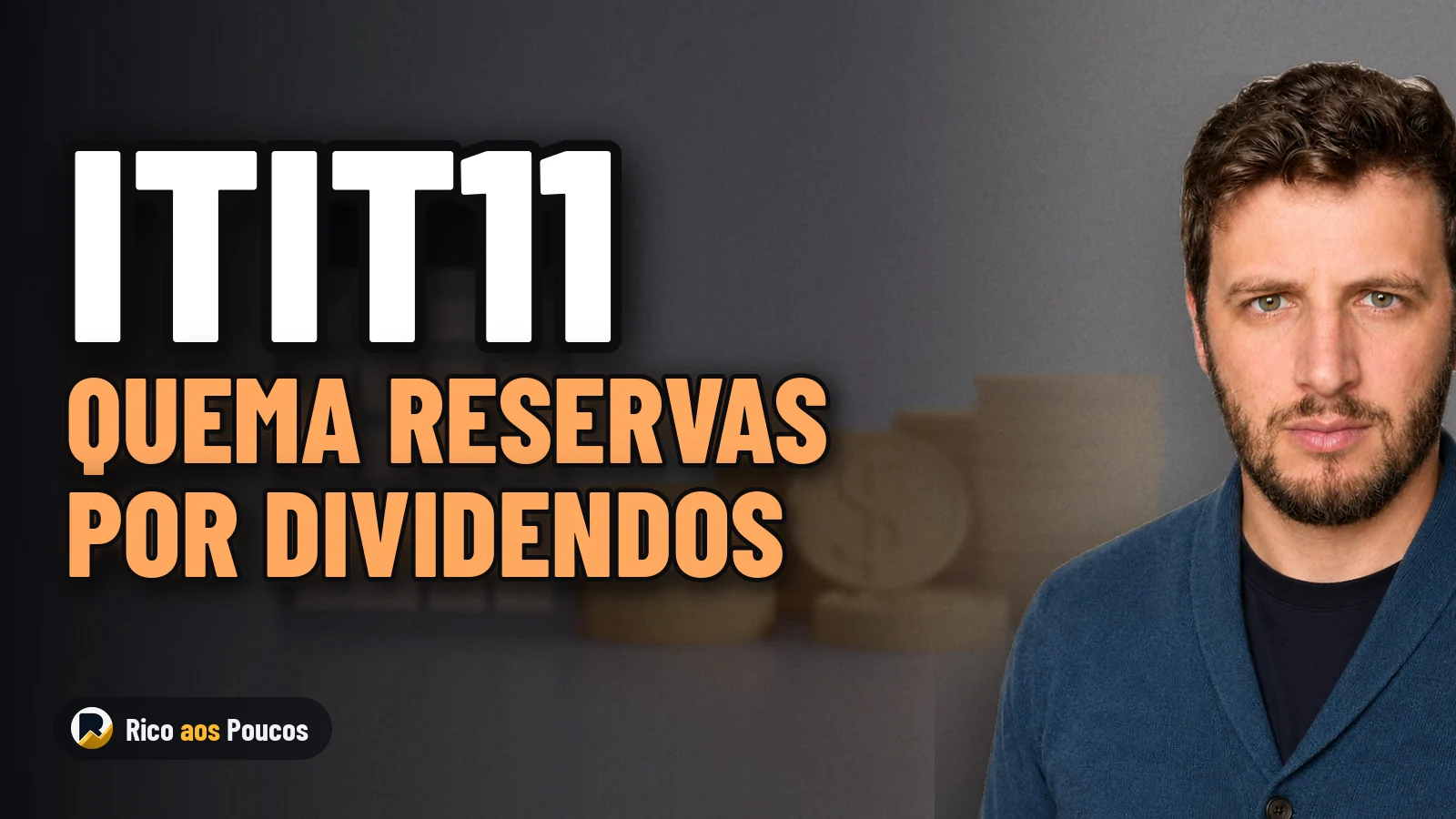 ITIT11 consume reserva para pagar dividendos tras una caída en el resultado de agosto