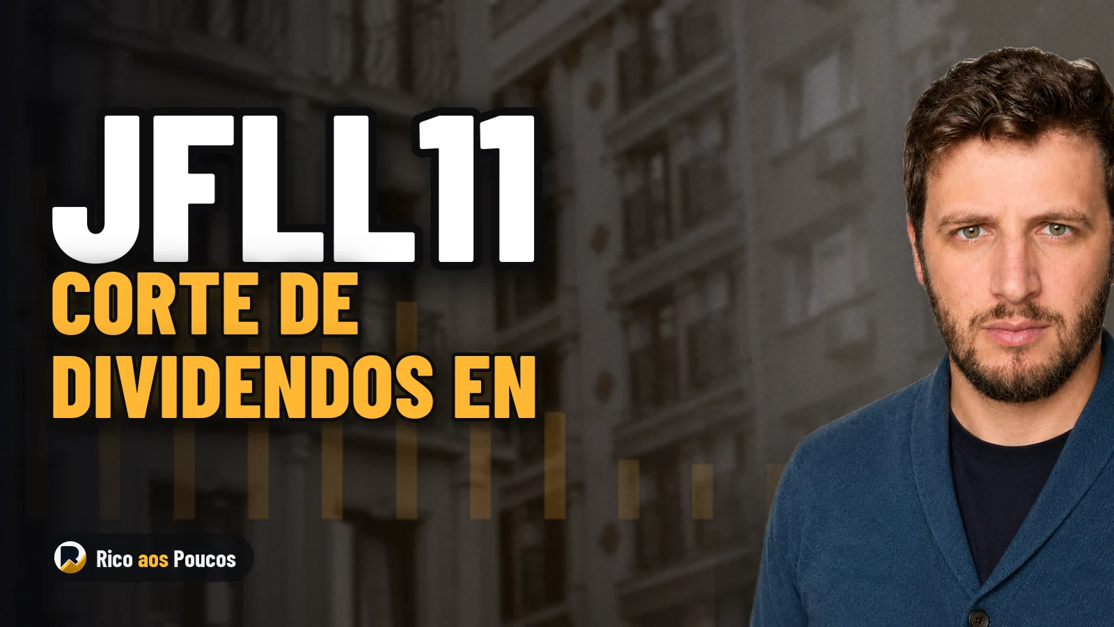 JFLL11 paga R$ 0,15 en dividendos y reduce las distribuciones en septiembre: ¿qué pasó con el fondo?