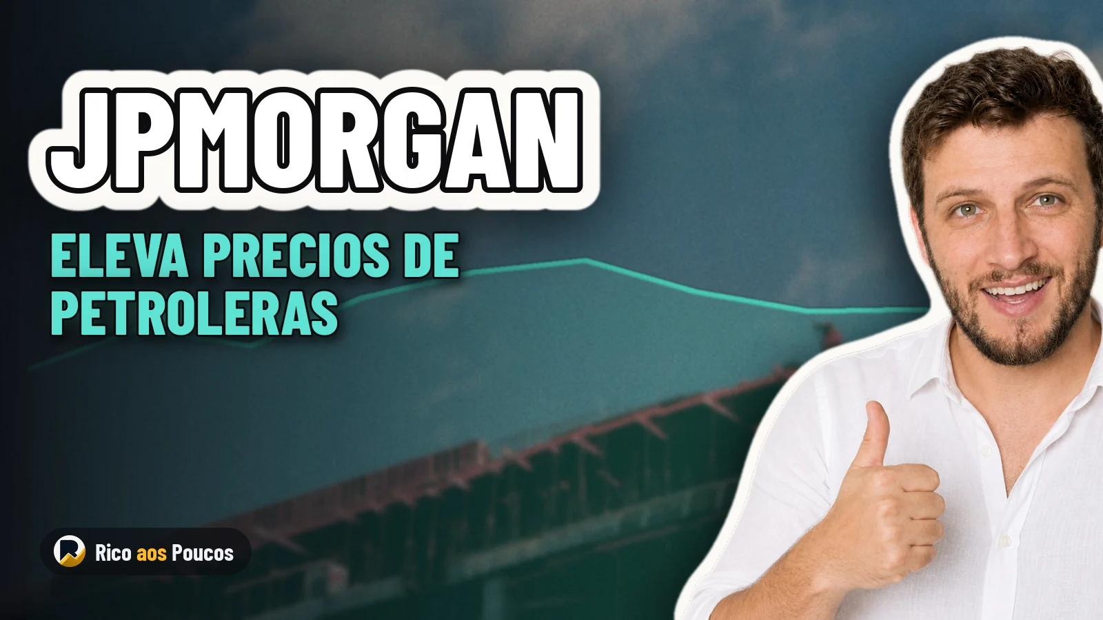 JPMorgan eleva optimismo y precios objetivo para Petrobras, PRIO, Vibra y Ultrapar