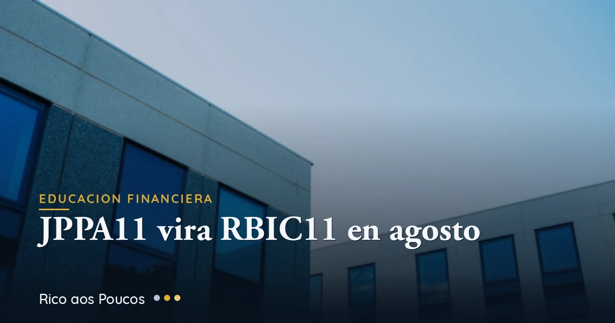 JPPA11 sendo transformado em RBIC11 pela fusão com OUJP11 e RBHG11 sob a Rio Bravo