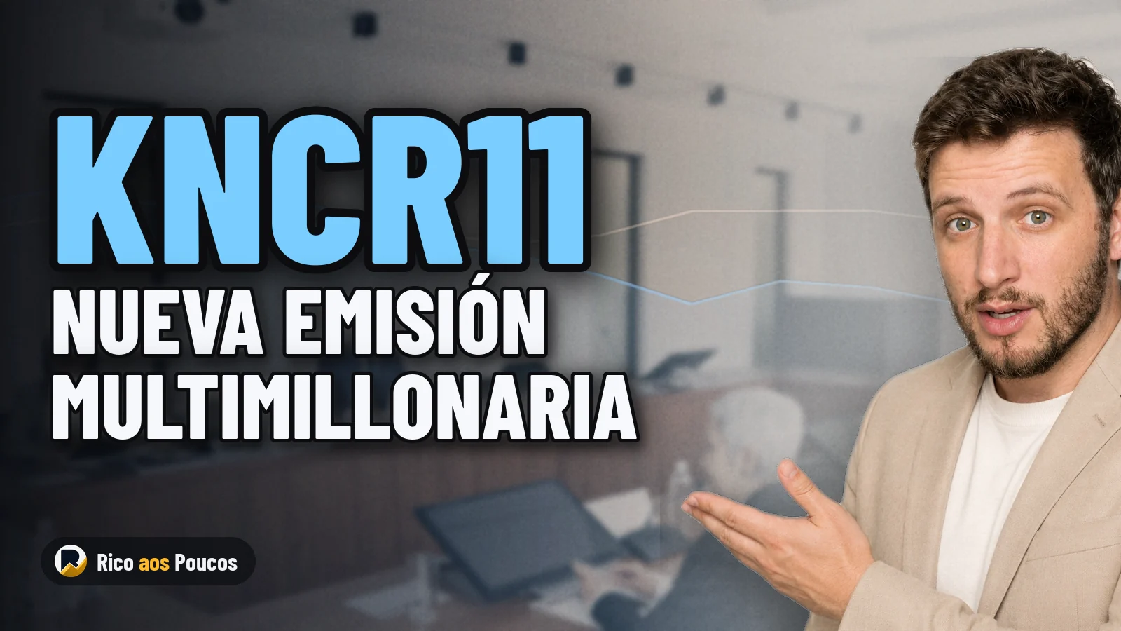 KNCR11 aprueba una nueva emisión de cuotapartes de casi R$ 2.500 millones
