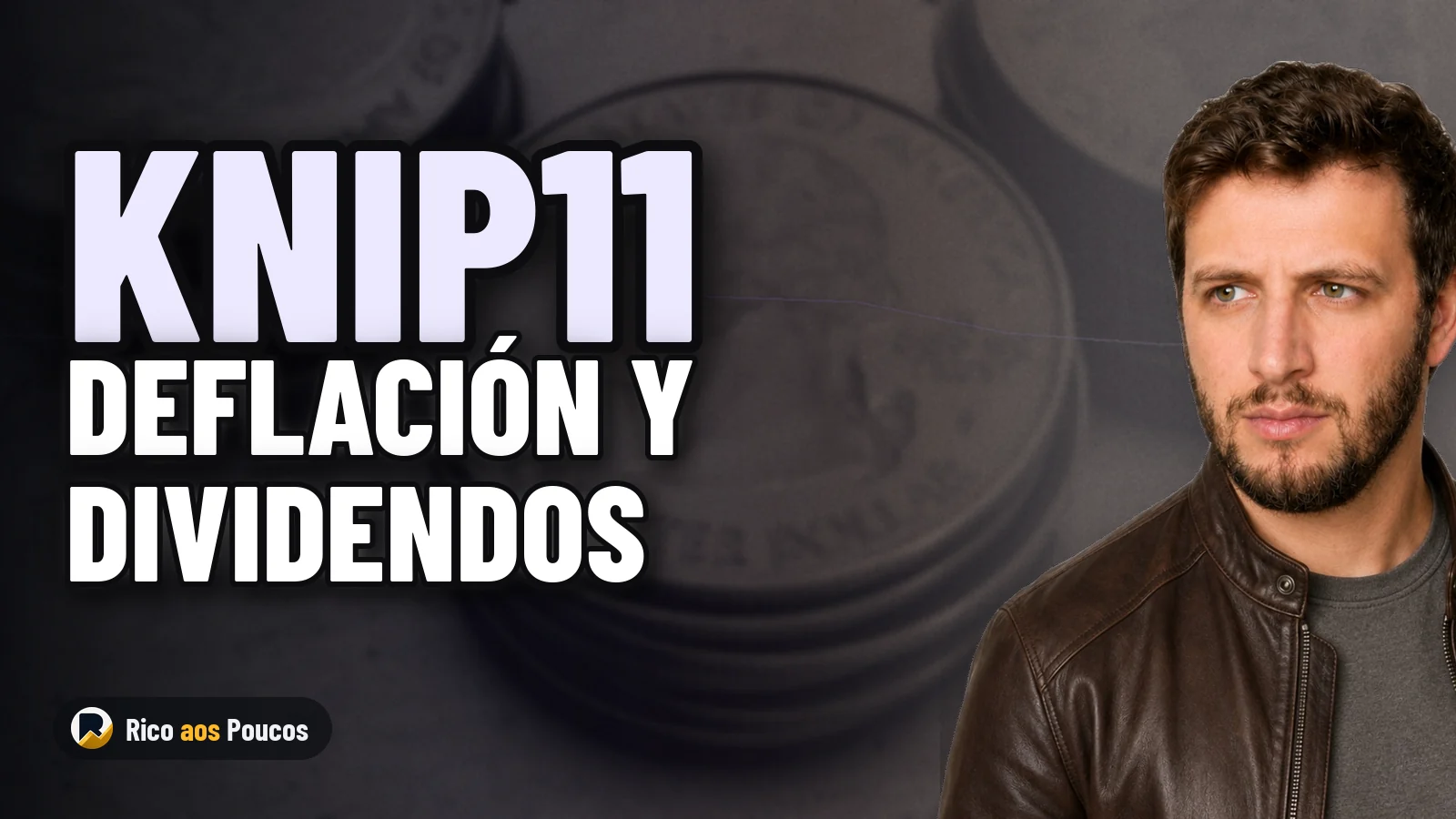 KNIP11: ¿cómo afecta la deflación del IPCA al resultado y a los dividendos?