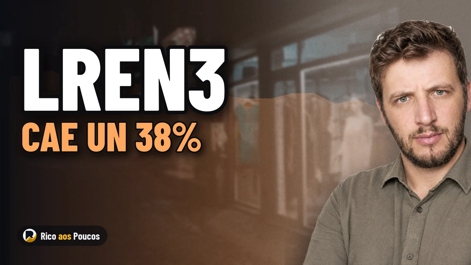 LREN3 cae un 38% por las altas tasas de interés y la presión sobre el comercio minorista