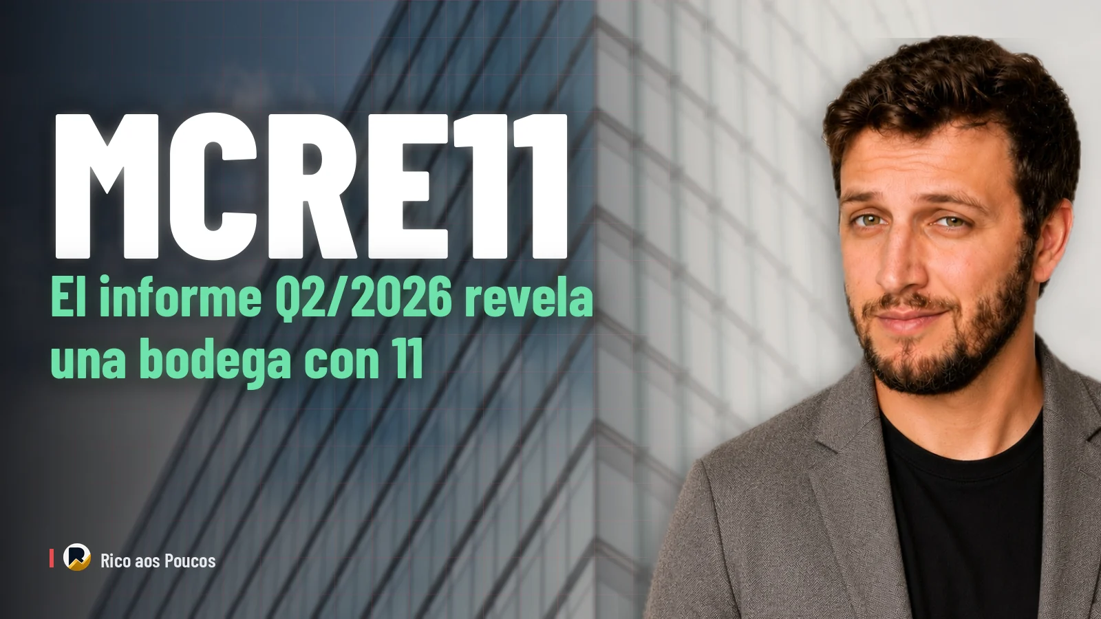 MCRE11: el informe Q2/2026 revela una bodega con 11,6% de vacancia y el 30% de contratos por vencer