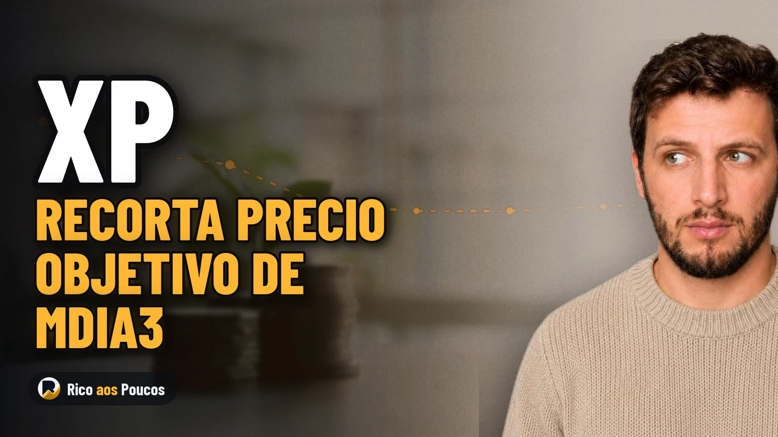 MDIA3: XP reduce precio objetivo y alerta sobre los dividendos en el 3T26