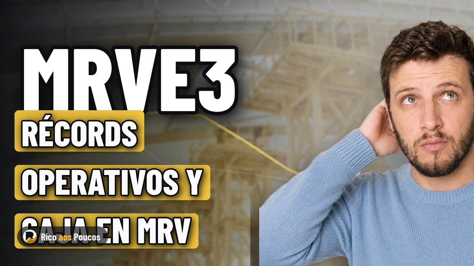 MRVE3 bate récords operativos y genera R$ 456 millones en caja en el trimestre