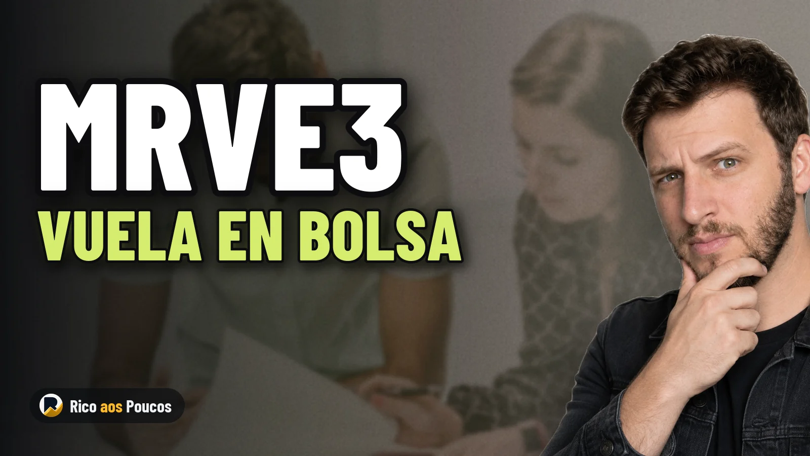 MRVE3 sube un 12,60% con un salto del 30% en ventas y lidera el Ibovespa