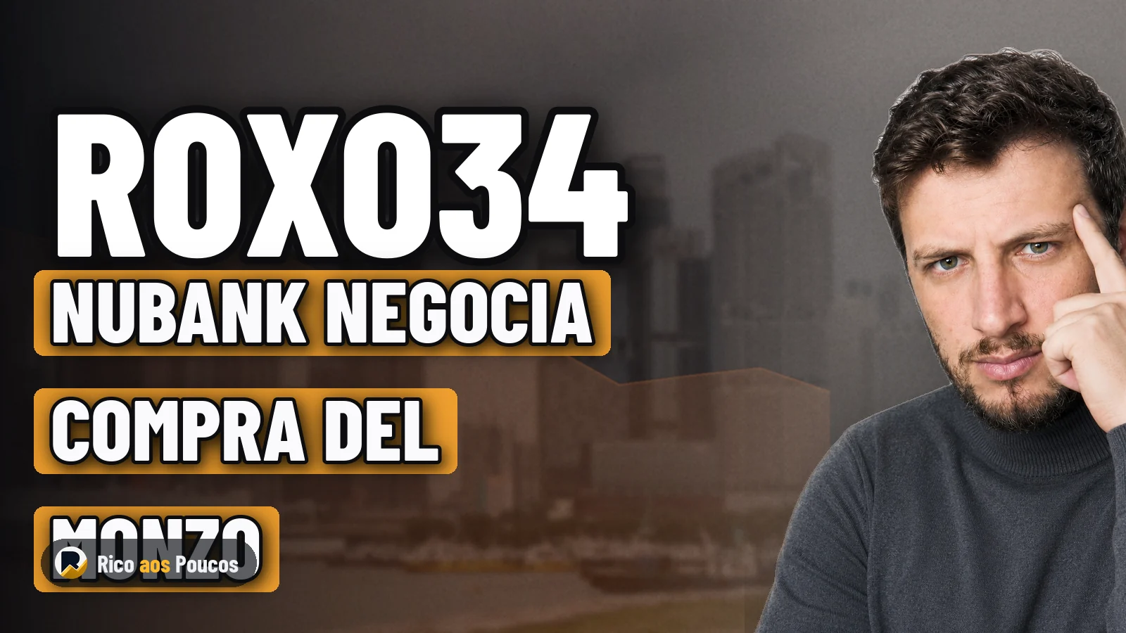 Negociación millonaria por el Monzo Bank hace desplomarse a ROXO34 en la B3