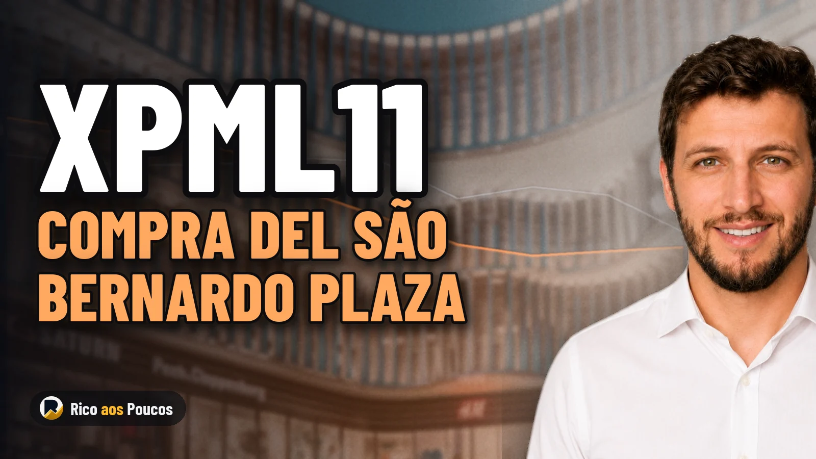 Las noticias del XPML11 hoy detallan la compra del São Bernardo Plaza