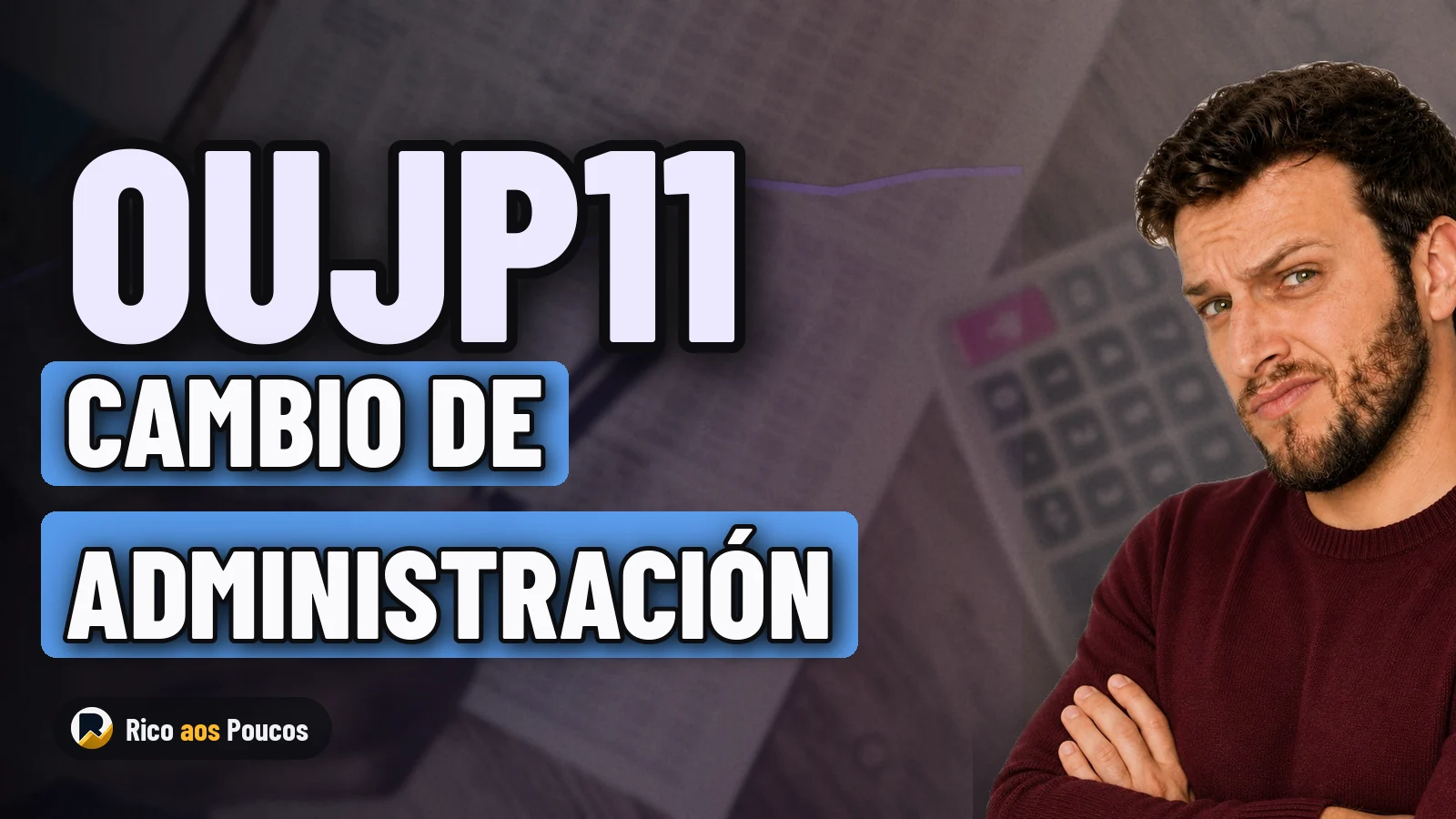 OUJP11: ¿Qué pasó con el cambio de administración del fondo inmobiliario?