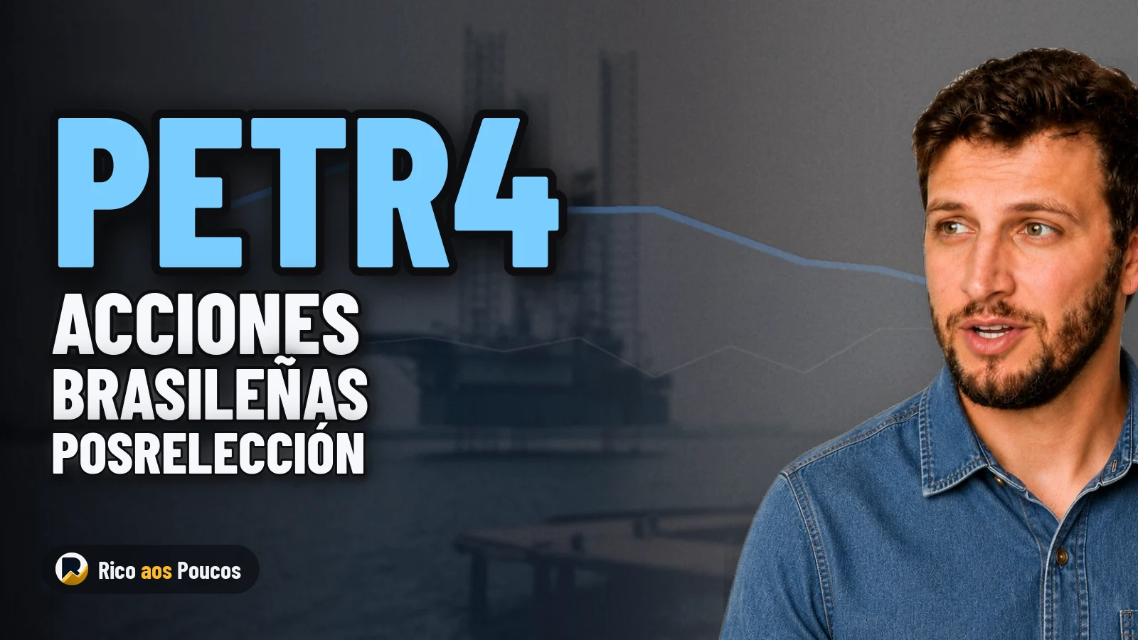 PETR4, VALE3, ITUB4 y BBAS3 tras las elecciones: proyecciones alcistas y límites de precios según los analistas