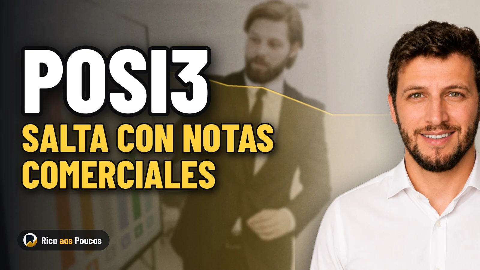 POSI3 salta 4,5% con el inicio de la oferta pública de notas comerciales