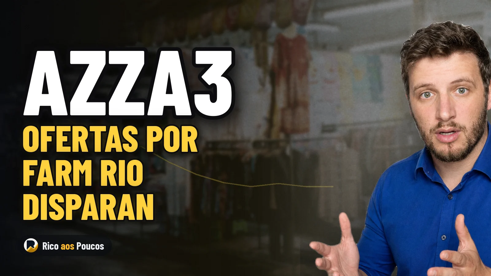 Propuestas multimillonarias por Farm Rio impulsan a AZZA3 sin previo aviso en la CVM