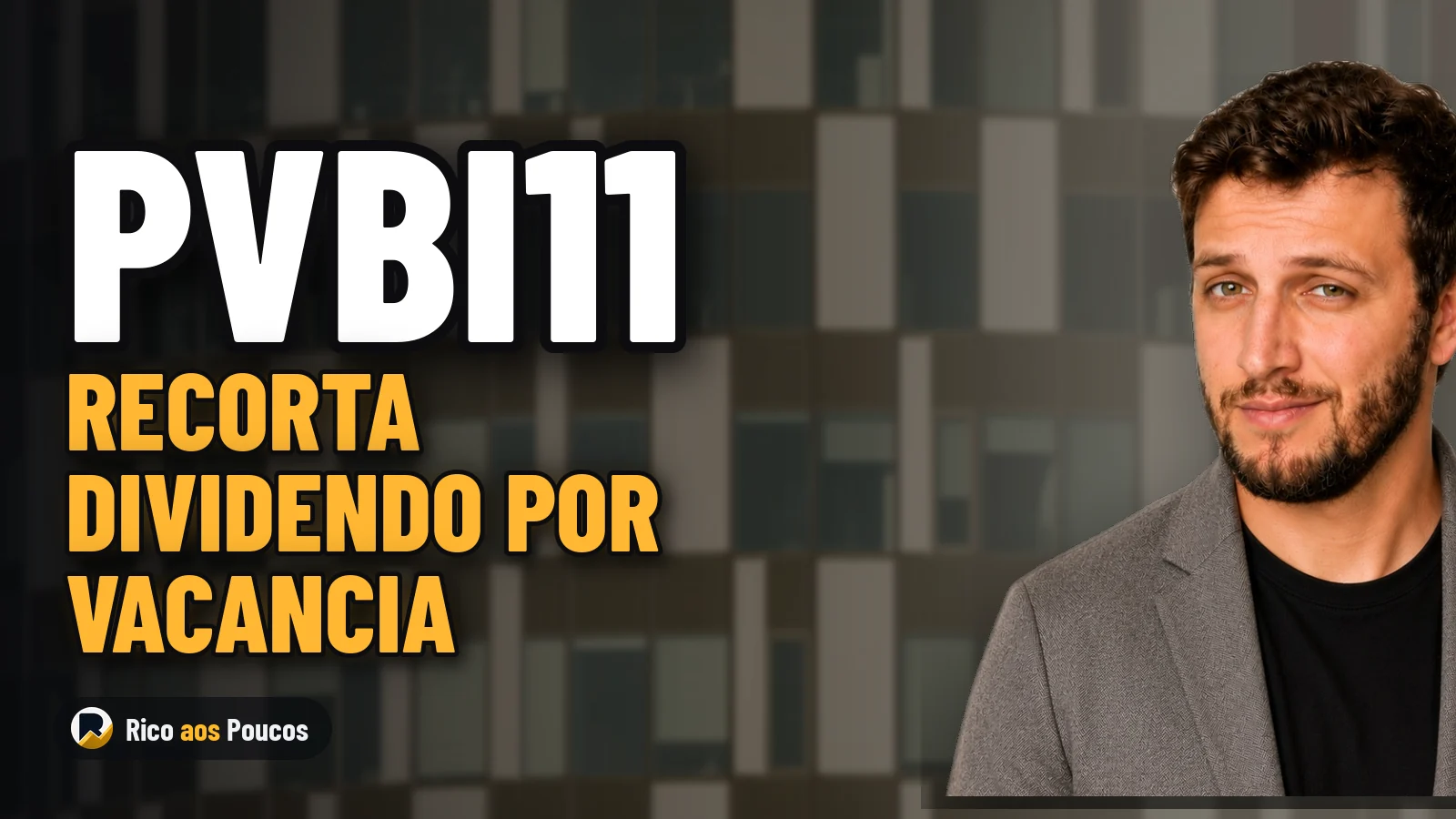 PVBI11: dividendo vai cair para R$ 0,37 por cota? A conta do relatório de julho