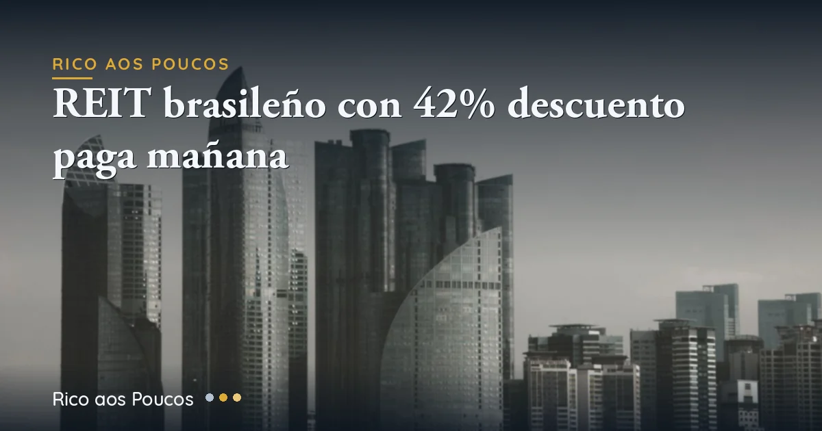 RBRP11 Paga R$0,40 Mañana con un Descuento del 42%: el Trade de Turnaround de Patria
