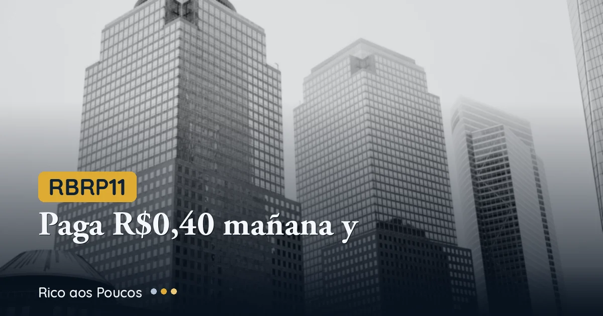 RBRP11 paga R$0,40 amanhã e negocia a 42% de desconto: o trade de turnaround da Patria