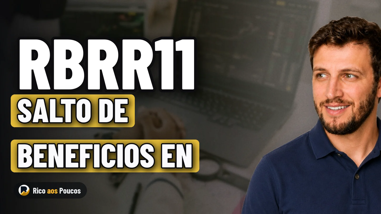 RBRR11 ve saltar su beneficio más de un 20% y anuncia nuevos dividendos a los partícipes