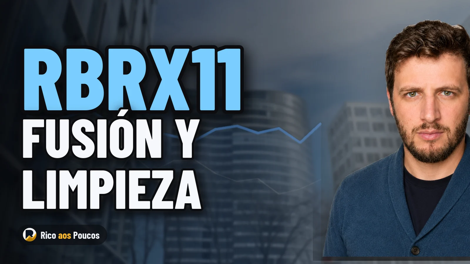 O que aconteceu com o RBRX11: proposta de fusão com o PSEC e venda de R$ 15 milhões mudam o jogo