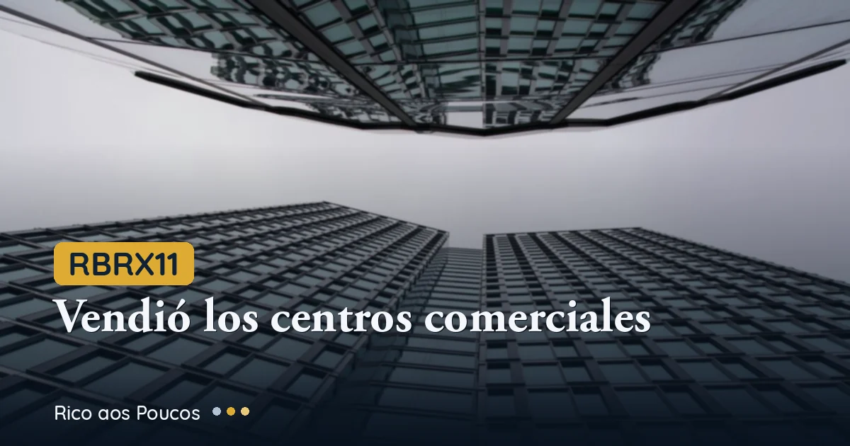 RBRX11 converte o RBR Malls em cotas do PMLL11 listadas em bolsa