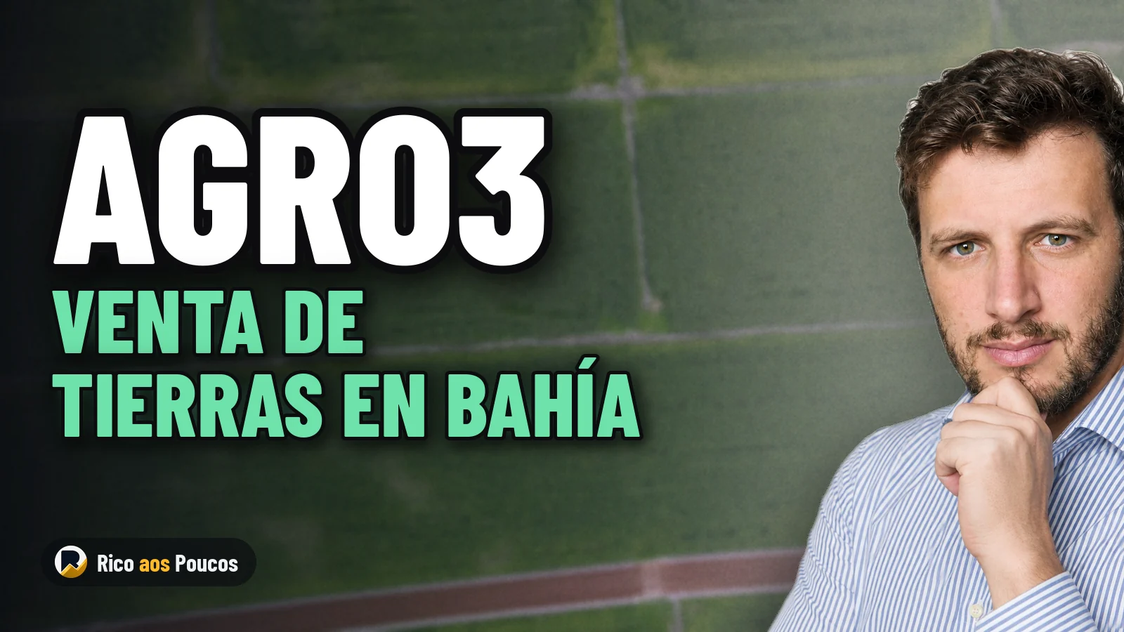La venta de tierras en Bahía asegura la mitad de la ganancia proyectada para AGRO3