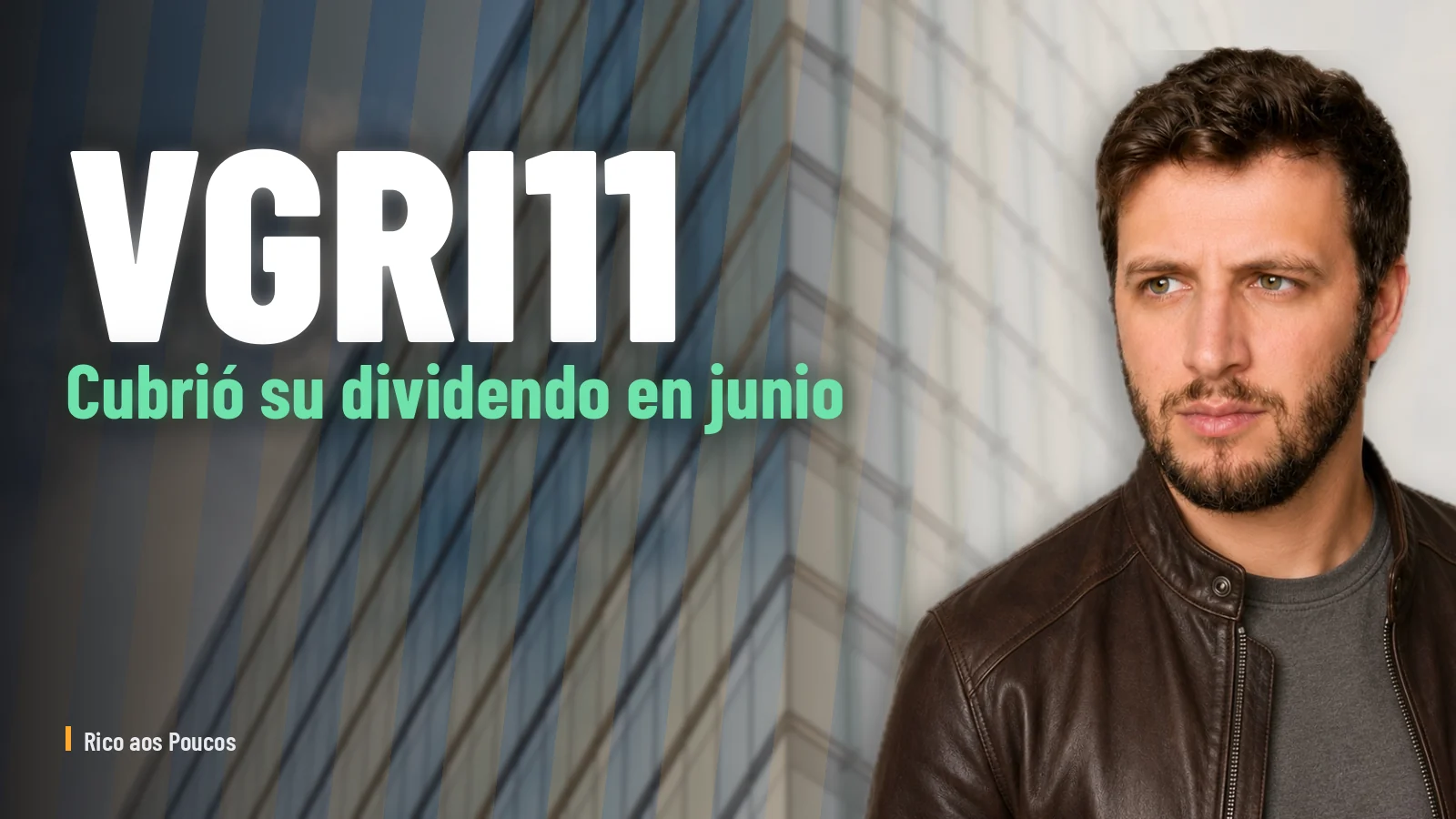 VGRI11 cubrió su dividendo en junio y amortizó BRL 40M de deuda