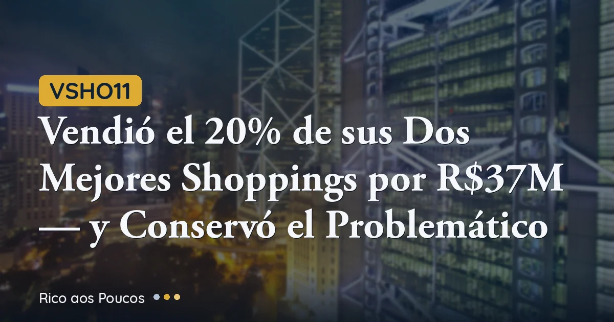 Fachada de centro comercial destacando la venta parcial de participaciones del VSHO11