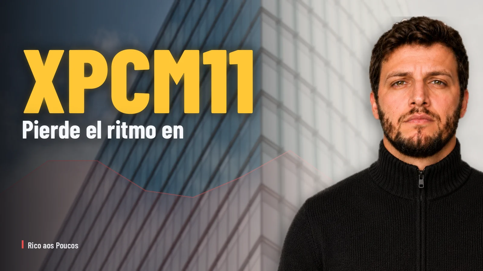 XPCM11 perde o ritmo no 2T26: receita de aluguel despenca 32% enquanto a vacância trava