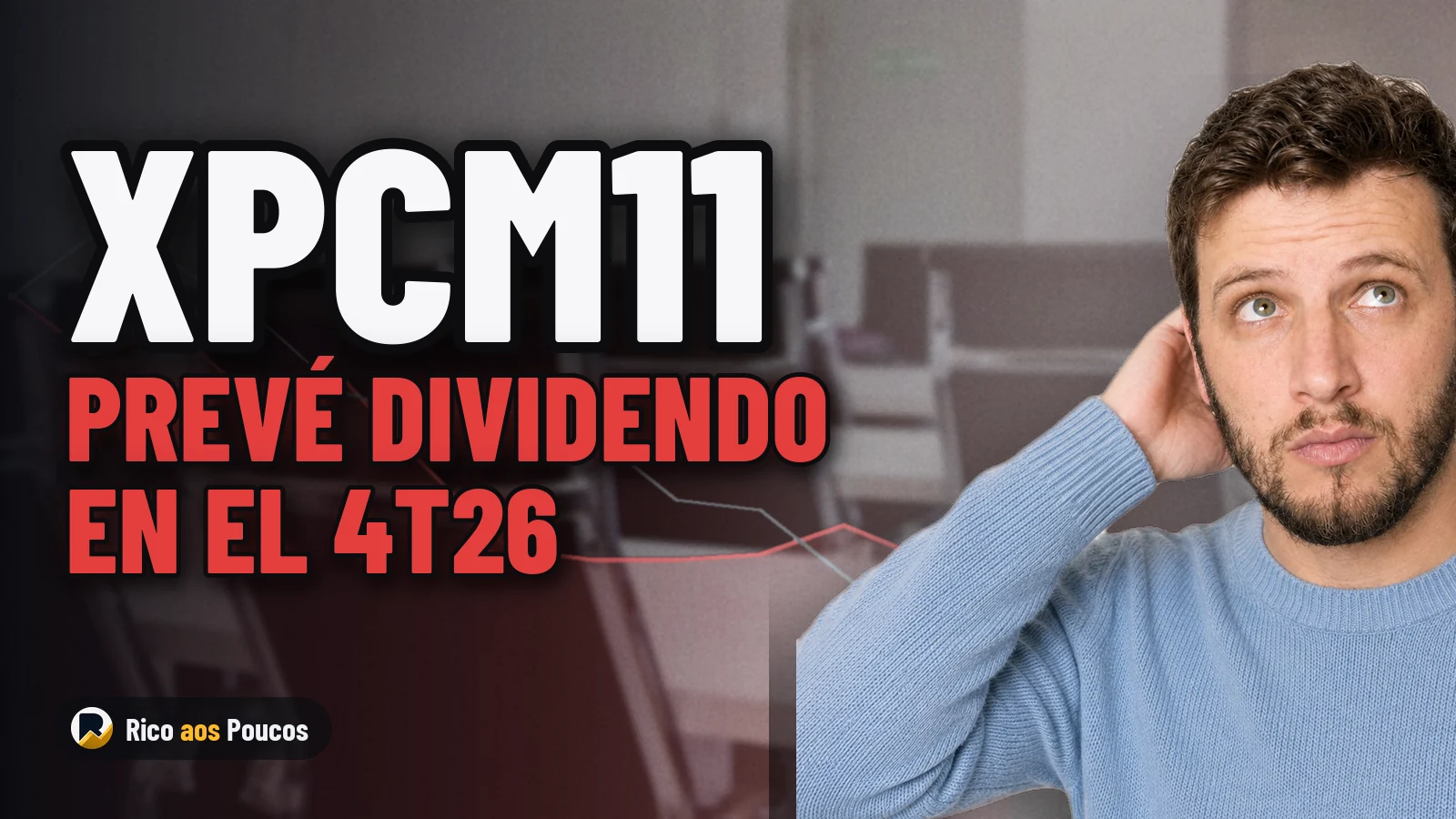 XPCM11 prevé dividendo en el 4T26, pero septiembre cerró en rojo por gastos de energía