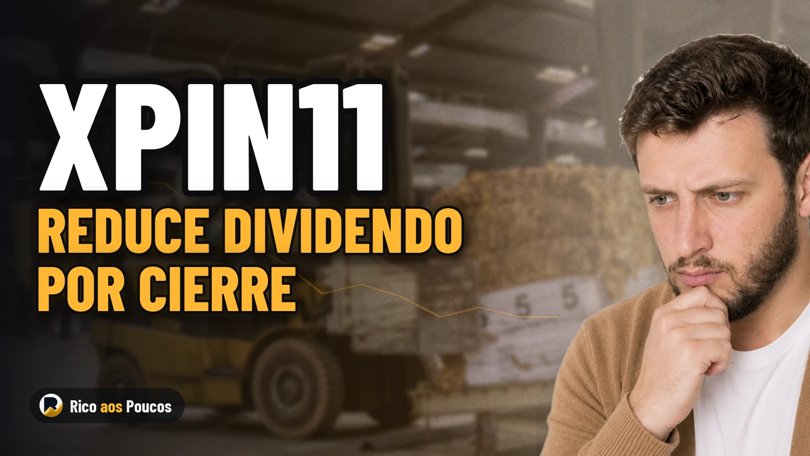 XPIN11 recortará dividendo en septiembre para cubrir costos de liquidación